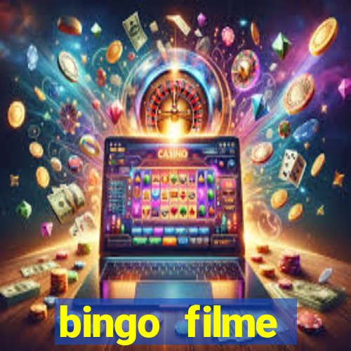 bingo filme assistir online